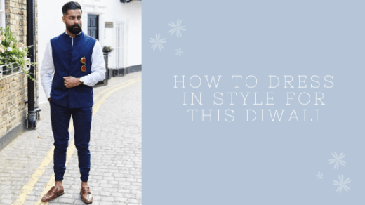 How To Dress In Style For This Diwali