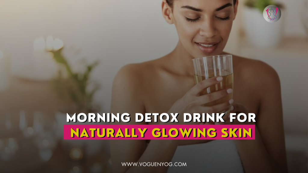Morning-Detox-Drink-for-Naturally-Glowing-Skin